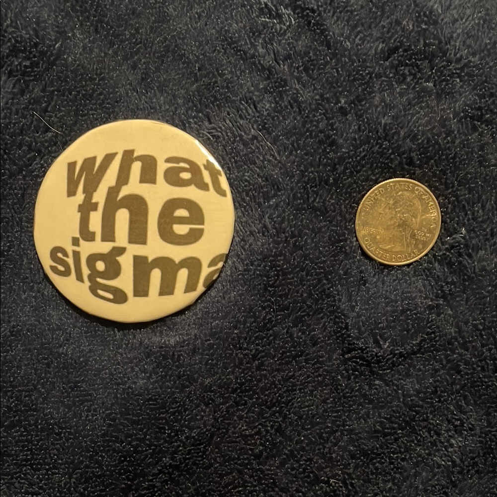 'What the Sigma' Button